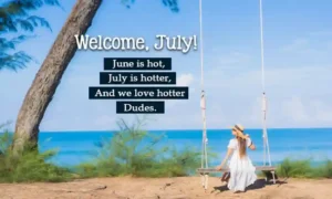 July Motivational Quotes