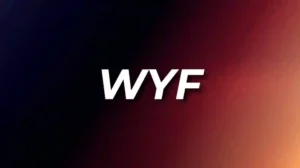 WYF